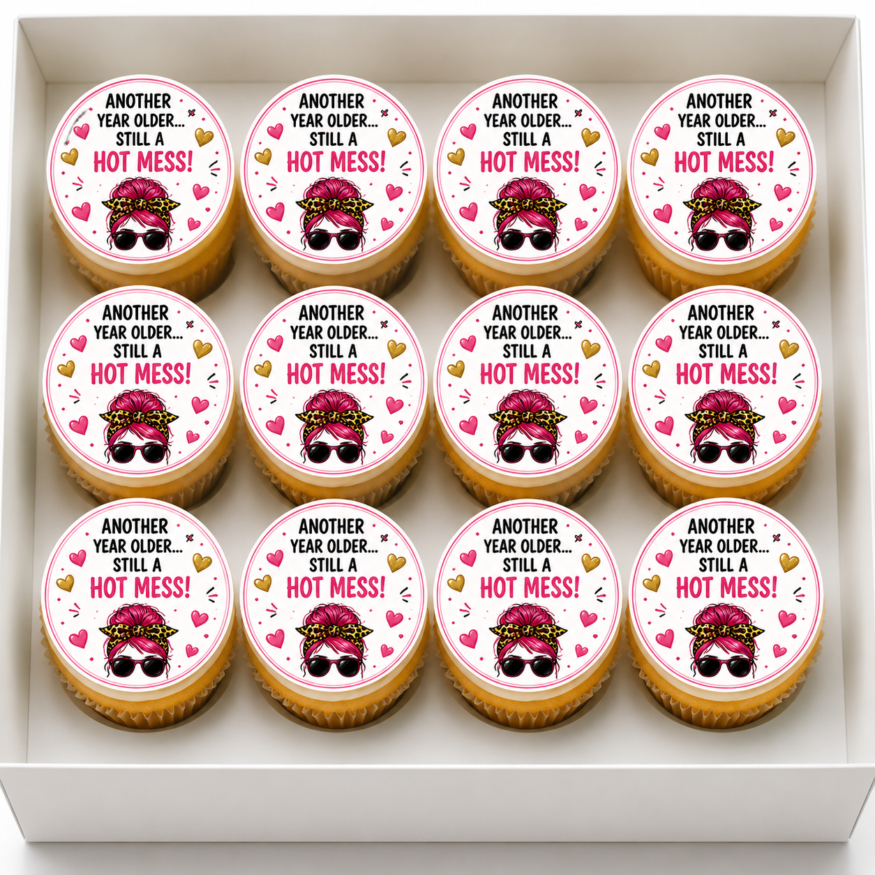 Happy Birthday still a hot mess Cupcake Topper