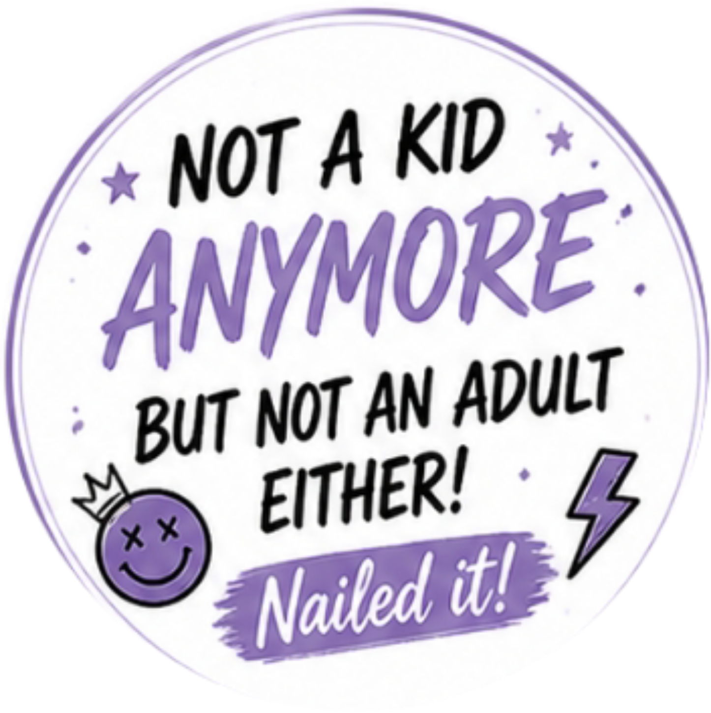 Happy Birthday Not A Kid 13th Cupcake Topper
