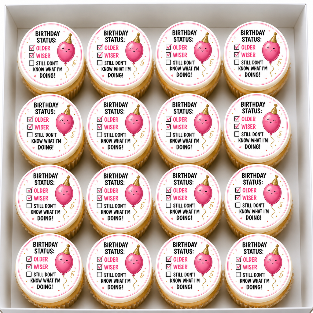 Happy Birthday, Still don't know what im doing Cupcake Topper