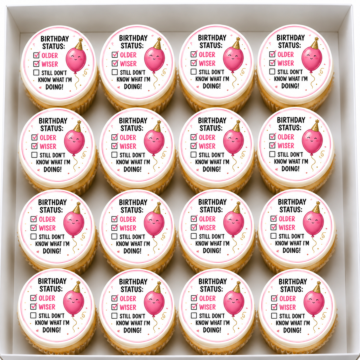 Happy Birthday, Still don't know what im doing Cupcake Topper