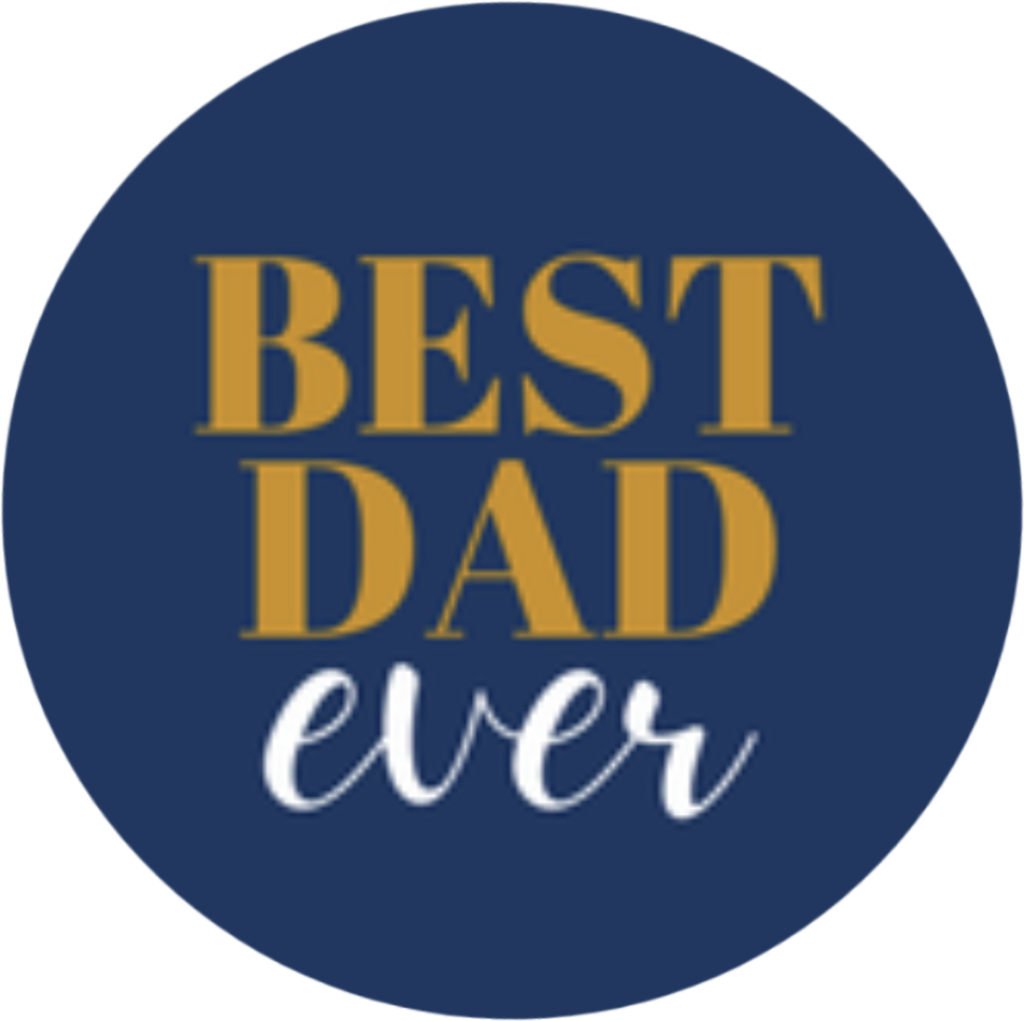 Fathers Day Best Dad Ever Edible Cake Topper