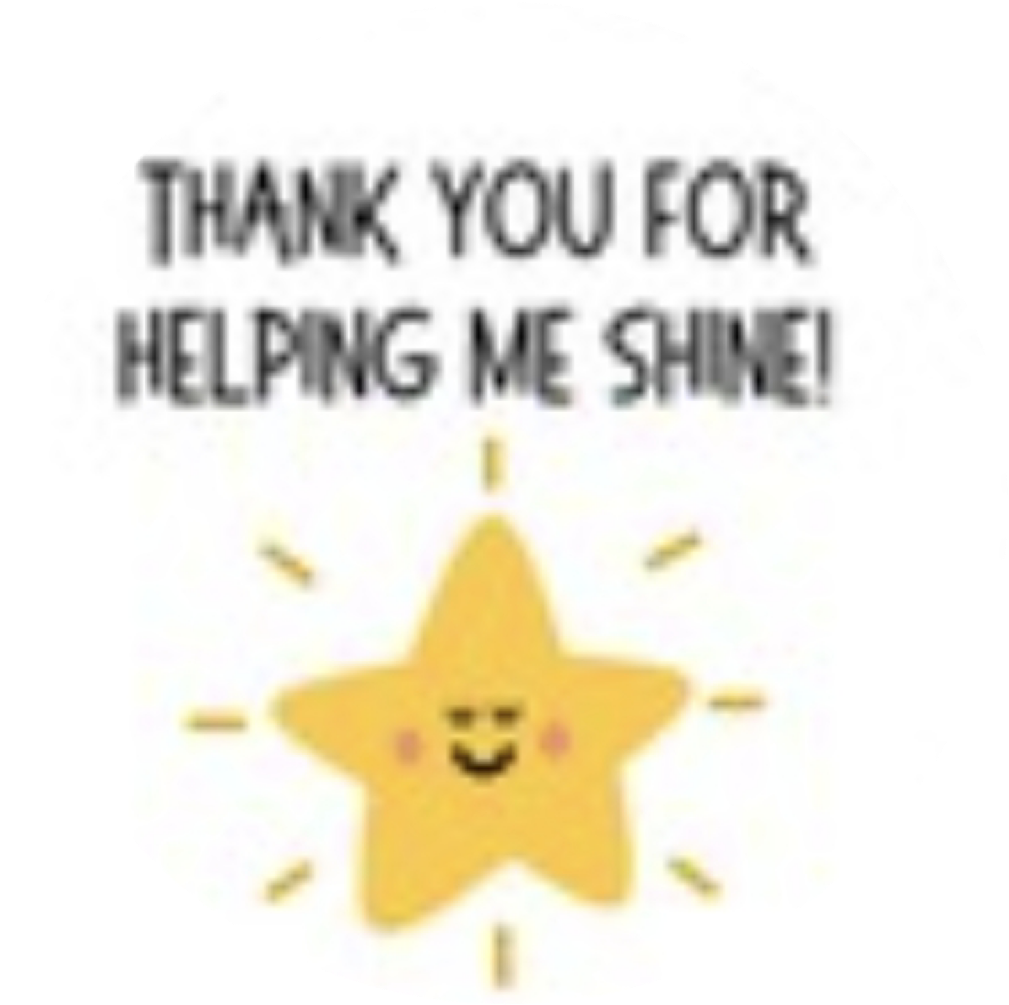 Best Teacher Thank You For Helping Me Shine Edible Cake Topper