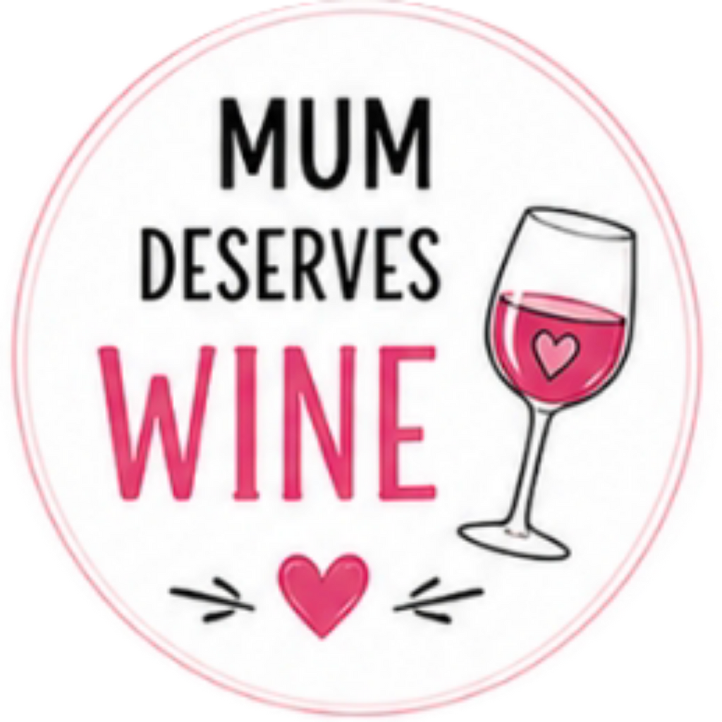 Happy Mothers Day Mum Deserves Wine Cupcake Topper