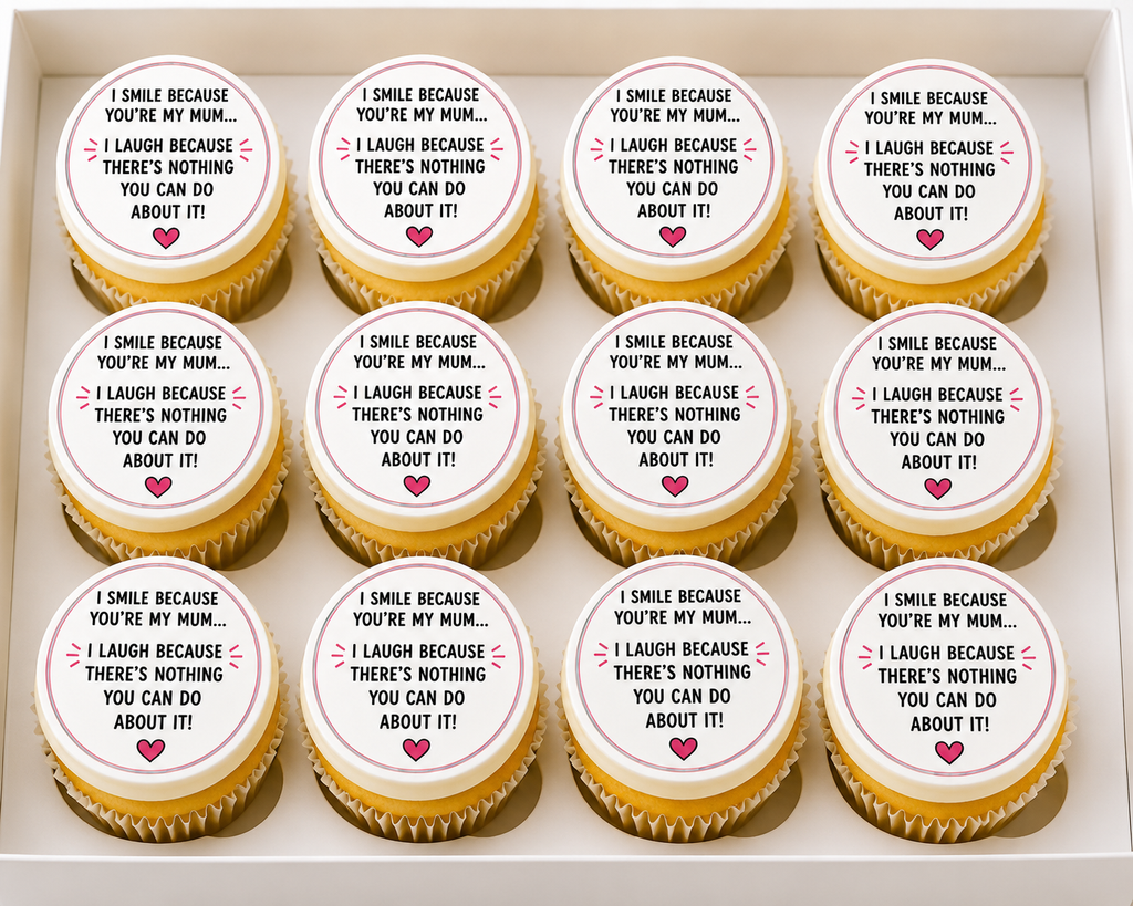 Happy Mothers Day i smile because you're my mum Cupcake Topper