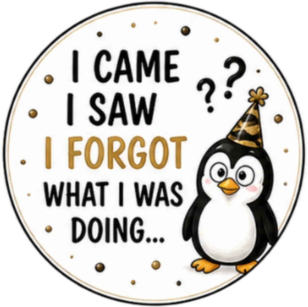Happy Birthday I Came, I saw, I forgot Cupcake Topper