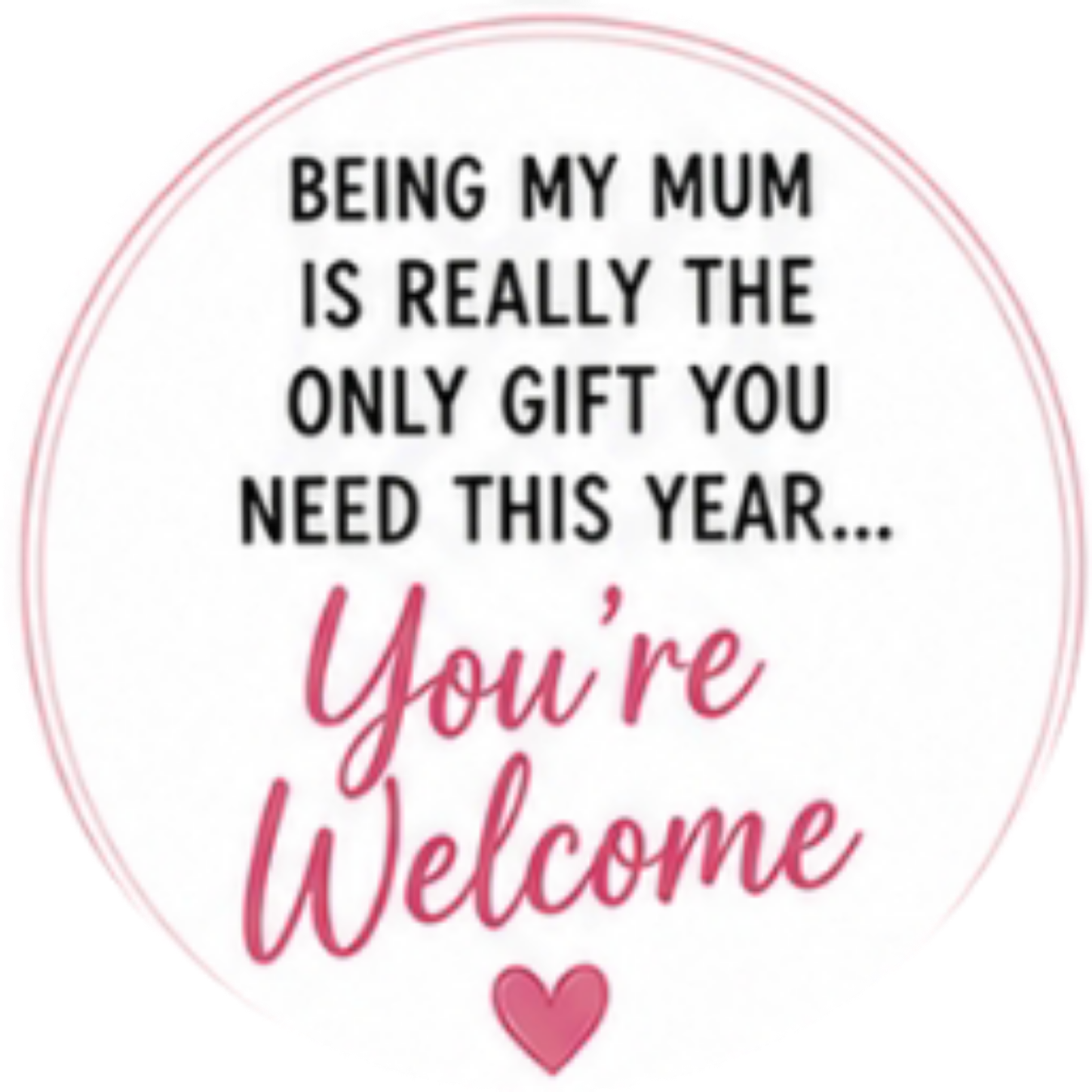 Happy-Mothers-Day-You're-Welcome-Cupcake-Topper