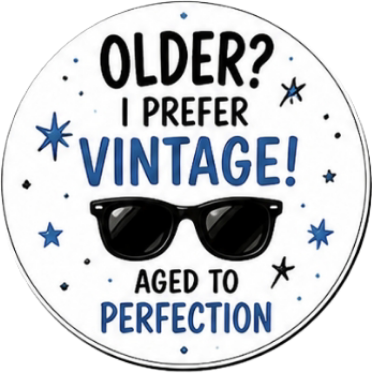 Happy Birthday Older? I Prefer Vintage Cupcake Topper